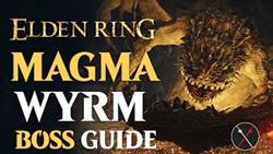 How to defeat the magma wyrm elden ring