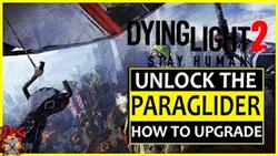 Dying Light 2 Where To Improve The Paraglider
