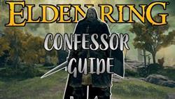 Elden ring confessor guide