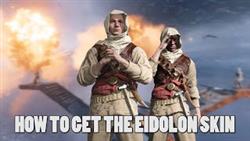 How to get eidolon in battlefield 5