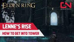 How to get to lenne tower elden ring
