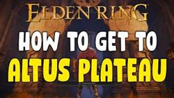 How to get to the altus plateau elden ring