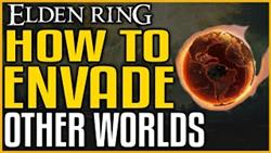 How To Invade Alien World Elden Ring
