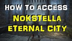 Nokstella Eternal City Elden Ring How Get Into
