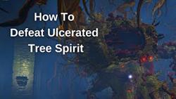 Ulcerated Tree Spirit Elden Ring How To Win
