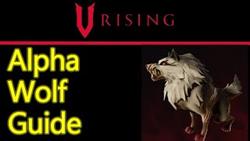 V rising how to find alpha wolf