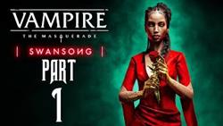 Vampire: The Masquerade Swansong - Gameplay Walkthrough - Part 1 - Scenes 1-4