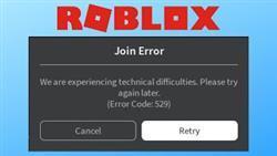 What does error 529 mean in roblox